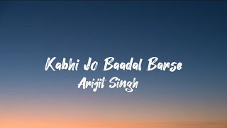 Kabhi Jo Badal Barse lyric Jackpot  Arijit Singh  Sachiin J Joshi Sunny Leone [upl. by Grannia856]