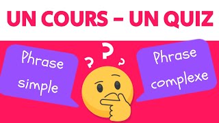 Comment reconnaître la PHRASE COMPLEXE et COMPRENDRE ses caractéristiques [upl. by Aleyak]