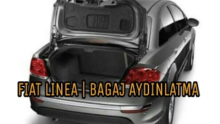 FIAT LINEA  BAGAJ AYDINLATMA [upl. by Chelsea]