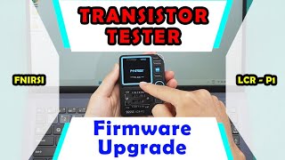 FNIRSI LCRP1 Transistor Tester Firmware Upgrade tester firmwareupdate electronic [upl. by Inoj]