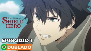 The Rising of the Shield Hero  Episódio 1 Dublado [upl. by Cesaro]