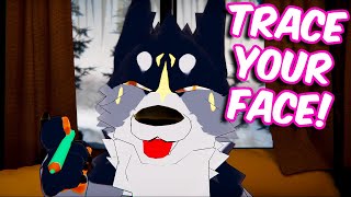 Furry ASMR Drawing amp Tracing Your CUTE Face [upl. by Snahc]