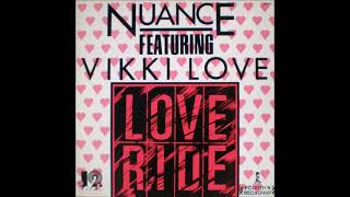 Nuance Featuring Vikki Love – Loveride 84 [upl. by Selhorst]