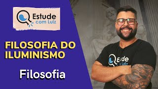 ENEM 2022  Filosofia do Iluminismo  Filosofia  Gabriel Costa [upl. by Anelrats]