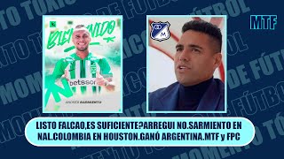 LISTO FALCAOES SUFICIENTEARREGUI NOSARMIENTO EN NALCOLOMBIA EN HOUSTONGANÓ ARGENTINAMTF y FPC [upl. by Alguire]