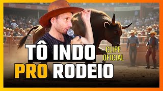 Clipe oficial  Tô indo pro rodeio  Ismael Carlos Sertanejo [upl. by Hpotsirhc]