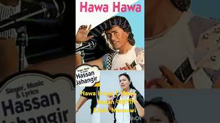 Hawa hawa E Hawahasan jahangirpopsong newsong advmanaswi shortsfeed shortsviral trendingshort [upl. by Hamitaf920]