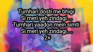 Lyrics O yaaraKaisi Yeh Yaariaan by Parth Shamthaan [upl. by Repotsirhc778]