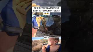 BIKER FOUND A MISSING BABY IN A STOLEN TESLA 😱😱 Biker Kid Rescue Foryou foryoupage [upl. by Dittman]