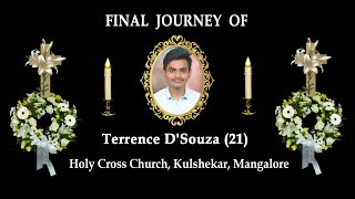 Final Journey of Terrence DSouza 21  Holy Cross Church Kulshekar Mangalore [upl. by Anerec]