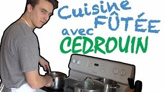 CUISINE FÛTÉE QUÉBÉCOISE [upl. by Freemon]