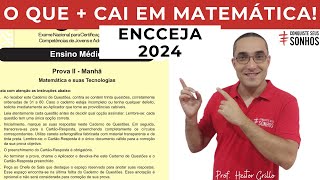 O QUE MAIS CAI EM MATEMÁTICA NO ENCCEJA 2024 [upl. by Llevad817]