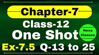 One Shot Ex 75 Class12  Chapter 7  Class 12 One Shot Ex 75 Math  Ex 75 Class 12 in One Shot [upl. by Margetts]