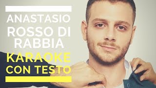 Rosso Di Rabbia by Anastasio Instrumental Version  KARAOKE CON TESTO [upl. by Becca]