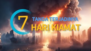 7 TANDA TERJADINYA HARI KIAMAT islam [upl. by Dorn447]