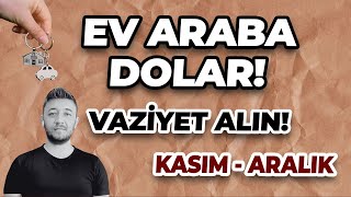 EV ARABA DOLAR  KASIMARALIK VAZİYET ALIN [upl. by Massab675]