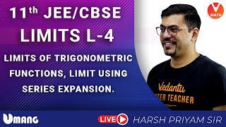 Limits L4  Class 11  Limits Of Trigonometric Functions  Vedantu Math  Harsh Priyam Sir [upl. by Mireille]