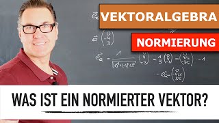 Wie normiere ich einen Vektor  Normierung eines Vektors  Einheitsvektor  parallele Vektoren [upl. by Schellens]