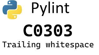 Python Pylint  C0303 Trailing whitespace [upl. by Dubenko]