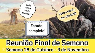 Reunião Final de Semana Estudo Completo Semana 28 de Outubro  3 de Novembro 2024 JW Brasil [upl. by Ayar]