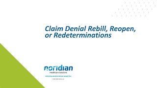 Claim Denial Rebill Reopen or Redeterminations [upl. by Aikkan379]