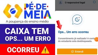 PÉ de MEIA CAIXA TEM OPS UM ERRO OCORREU CONSENTIMENTO JÁ REALIZADO [upl. by Assennev]