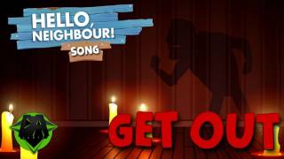 HELLO NEIGHBOR GET OUT LYRIC [upl. by Fortier]