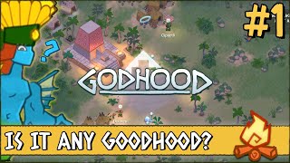 Godhood Lets Play 1  First Impression Is It Any Goodhood [upl. by Arob]