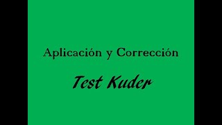 Aplicación y Corrección del Test KUDER [upl. by Aeuhsoj]