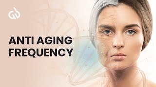 Stem Cell Regeneration Frequency Youthing amp Anti Aging Frequency [upl. by Behn489]