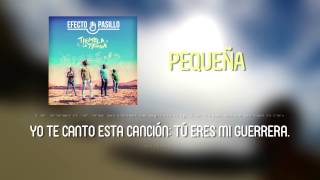 Efecto Pasillo  Pequeña Lyric Video Oficial [upl. by Panaggio]