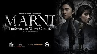 MARNI  The Story Of Wewe Gombel 2024 HD [upl. by Anialram]