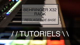 Préparation du Behringer x32 Rack  TUTORIELS [upl. by Aselehc]