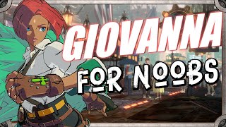 GIOVANNAFor Noobs  Guilty Gear Strive Season 2 [upl. by Azal]