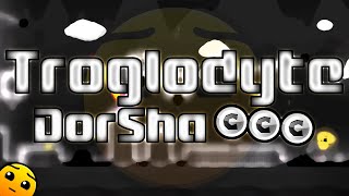 quotTroglodytequot by DorSha ALL COINS  Geometry Dash Daily 285 211 [upl. by Faline]