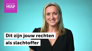 Jouw rechten als slachtoffer uitgelegd [upl. by Ardnu147]