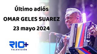 SEPELIO OMAR GELES  23 DE MAYO DE 2024 [upl. by Burkitt]