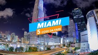 5 cose da fare Miami  Dove andare e cosa visitare 5cosedafare [upl. by Ticon]