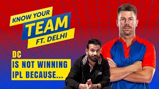 Irfan Pathan Reveals what’s stopping Delhi from winning  Know Your Team DC [upl. by Oinafipe]