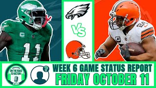 Eagles vs Browns Game StatusInjury Report Week 6  DeVonta AJ Lane Sydney Chubb Garrett amp More [upl. by Aniled]