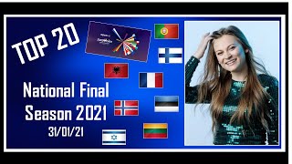 MY TOP 20  National Final Season  Eurovision 2021  So Far 310121 [upl. by Aroz600]