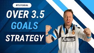 Over 35 Goals Strategy Tutorial for Betfair Trading [upl. by Onailime251]