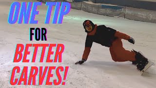 How to Improve Your Carving on a Snowboard  with One Tip [upl. by Ashelman]