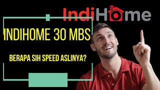 SPEEDTEST INDIHOME 30 MBPS [upl. by Yajiv]