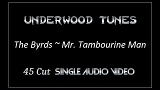 The Byrds  Mr Tambourine Man  1965  Single Audio Video [upl. by Nila]