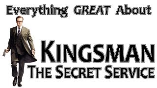 Everything GREAT About Kingsman The Secret Service [upl. by Drus]