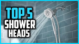 Top 5 Best Shower Heads in 2024 [upl. by Abigael]