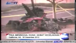 Paul Walker Aktor Utama FAST amp FURIOUS Meninggal Dalam Kecelakaan Mobil [upl. by Crispin]