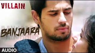 Banjaara Full Audio Song  Ek Villain  Shraddha Kapoor Siddharth Malhotra [upl. by Cicero]