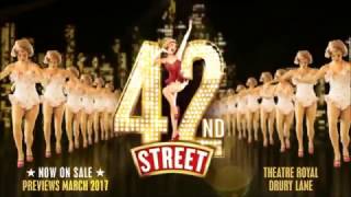 42nd Street Official Trailer  Opens Mar 2017  Theatre Royal Drury Lane [upl. by Newol]